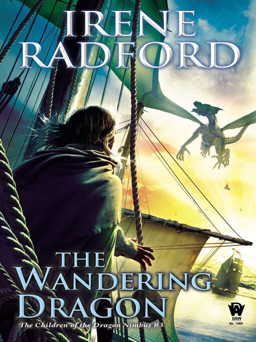 Title details for The Wandering Dragon by Irene Radford - Available